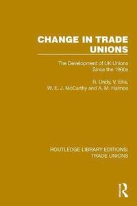 Change in Trade Unions (inbunden)