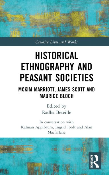 Historical Ethnography and Peasant Societies (h�ftad)