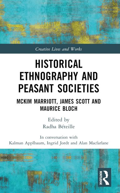 Historical Ethnography and Peasant Societies (h�ftad)