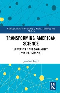 Transforming American Science (inbunden)