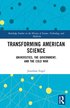 Transforming American Science