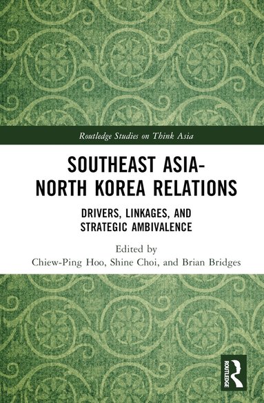 Southeast Asia-North Korea Relations (häftad)
