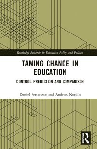 Taming Chance in Education (inbunden)