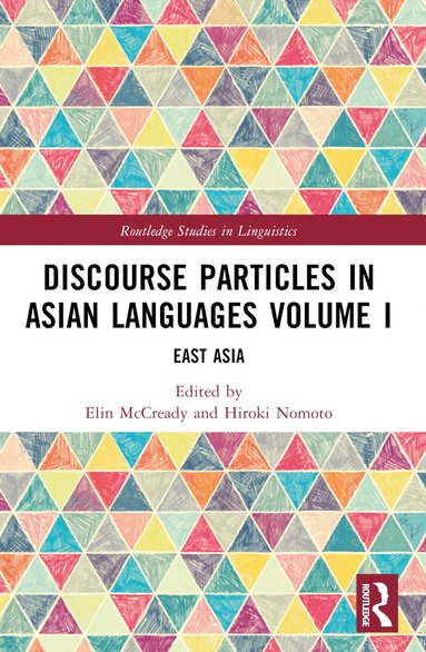 Discourse Particles in Asian Languages Volume I (inbunden)