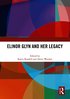 Elinor Glyn and Her Legacy