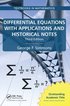 Differential Equations with Applications and Historical Notes