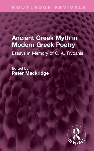 Ancient Greek Myth in Modern Greek Poetry (h�ftad)
