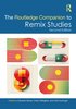 Routledge Companion to Remix Studies