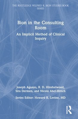 Bion in the Consulting Room (hftad)