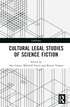 Cultural Legal Studies of Science Fiction