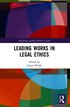 Leading Works in Legal Ethics