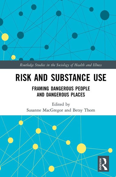 Risk and Substance Use (inbunden)