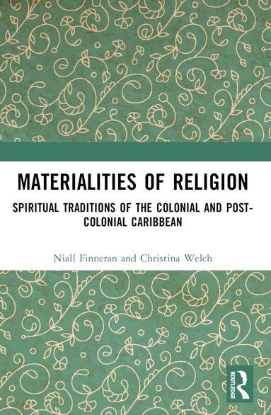 Materialities of Religion (inbunden)
