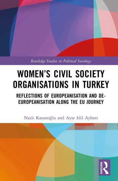 Women's Civil Society Organisations in Turkey (inbunden)