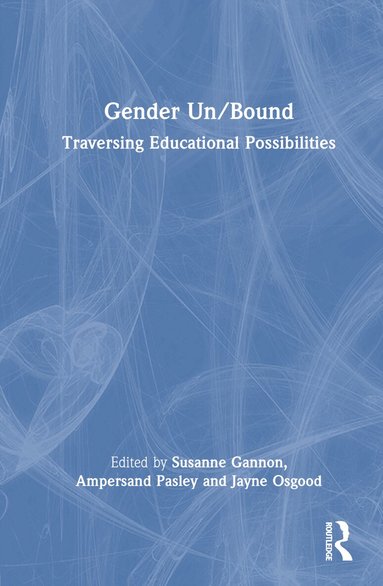 Gender Un/Bound (inbunden)