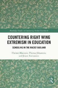 Countering Right Wing Extremism in Education (inbunden)