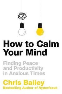 How to Calm Your Mind (hftad)