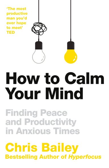 How to Calm Your Mind (inbunden)