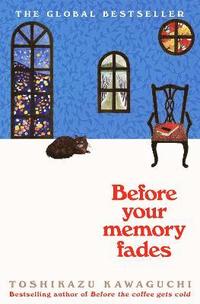 Before Your Memory Fades (inbunden)