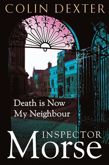 Death is Now My Neighbour (h�ftad)