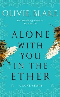 Alone With You in the Ether (inbunden)