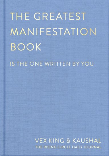 Greatest Manifestation Book (is the one written by you) (h�ftad)