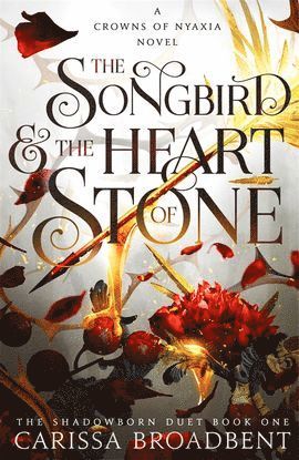 The Songbird and the Heart of Stone (hftad)