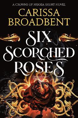 Six Scorched Roses (hftad)