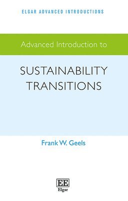 Advanced Introduction to Sustainability Transitions (hftad)