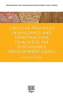 Circular Practices in Buildings and Construction to Achieve the Sustainable Development Goals (hftad)