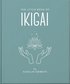 The Little Book of Ikigai