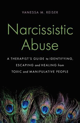 Narcissistic Abuse (h�ftad)