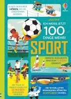 Ich wei� jetzt 100 Dinge mehr! Sport (inbunden)