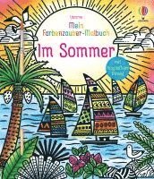 Mein Farbenzauber-Malbuch: Im Sommer (h�ftad)