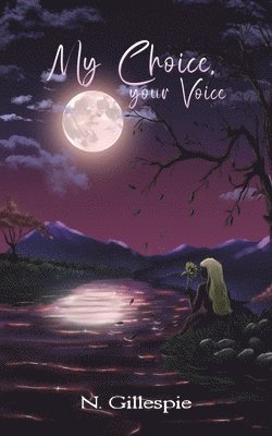 My Choice, Your Voice (häftad)