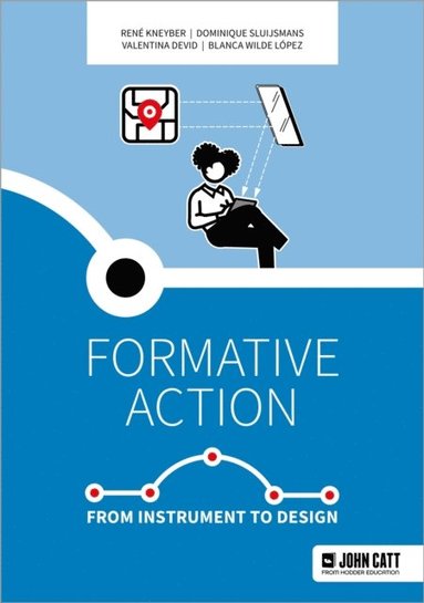 Formative action: From instrument to design (h�ftad)