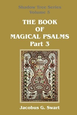 Book of Magical Psalms - Part 3