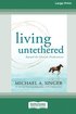 Living Untethered