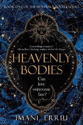 Heavenly Bodies: Book One of the Heavenly Bodies Series (h�ftad)