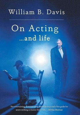 On Acting ... and Life (inbunden)