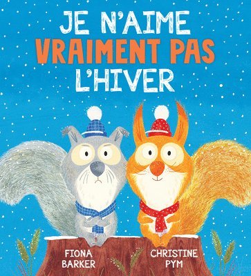 Je N'Aime Vraiment Pas L'Hiver (inbunden)