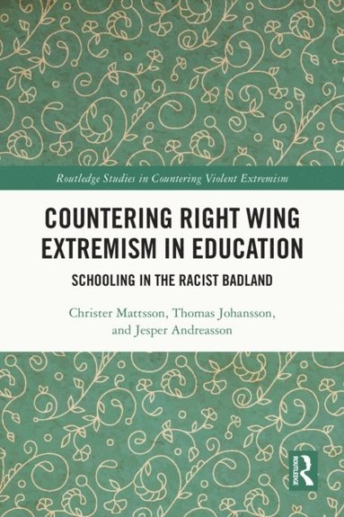 Countering Right Wing Extremism in Education (h�ftad)