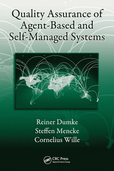 Quality Assurance of Agent-Based and Self-Managed Systems (inbunden)