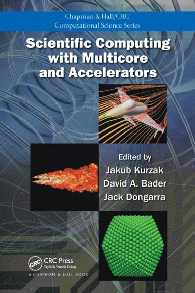 Scientific Computing with Multicore and Accelerators (inbunden)