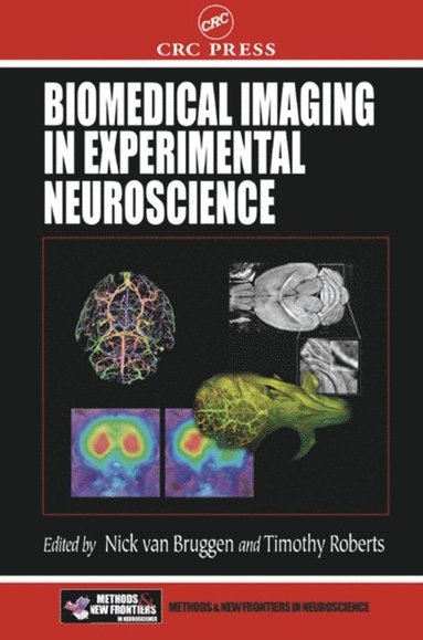 Biomedical Imaging in Experimental Neuroscience (häftad)