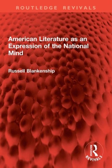 American Literature as an Expression of the National Mind - Ebok ...