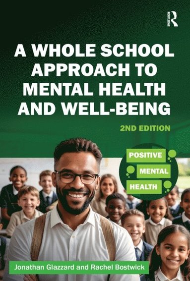 Whole School Approach to Mental Health and Well-being - Ebok - Jonathan ...