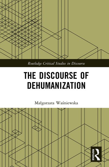 Discourse of Dehumanization (h�ftad)
