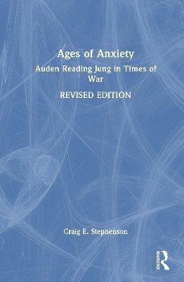 Ages of Anxiety (inbunden)