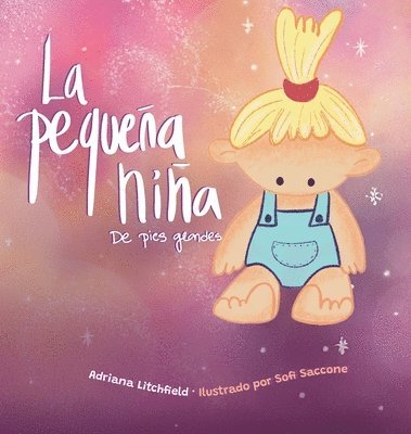 Pequeña Niña de Pies Grandes (häftad)